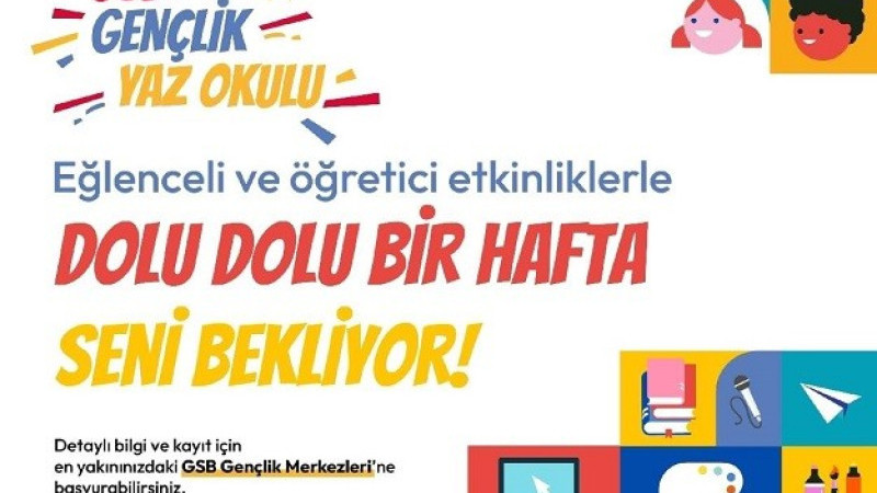 ‘GSB GENÇLİK YAZ OKULLARI’ 1 TEMMUZ’DA AÇILIYOR