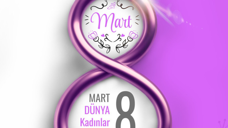 Rektör Prof. Dr. İdris Demir’den 8 Mart Dünya Kadınlar Günü Mesajı