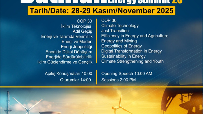 5. ULUSLARARASI BATMAN ENERJİ ZİRVESİ BAŞLIYOR