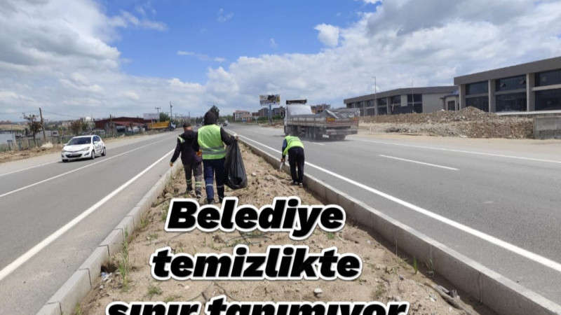 BELEDİYE TEMİZLİKTE SINIR TANIMIYOR