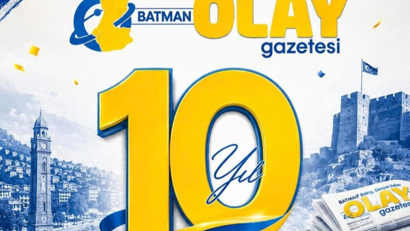 BATMAN OLAY GAZETESİ 10 YAŞINDA