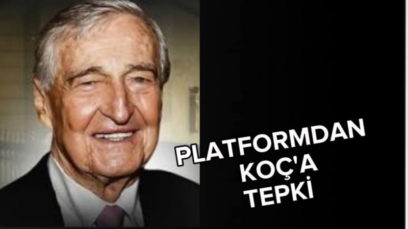 PLATFORMDAN KOÇ’A TEPKİ