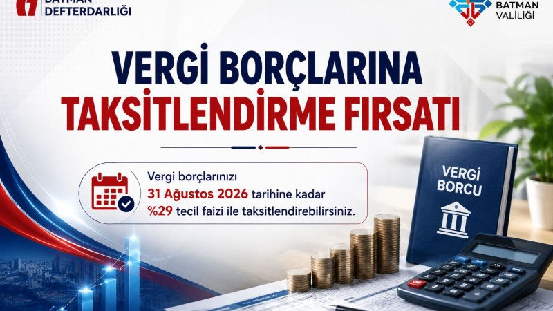 VERGİ BORÇLARI İÇİN SON FIRSAT