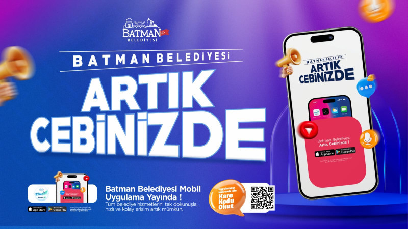 BATMAN BELEDİYESİ’NDEN YENİ MOBİL UYGULAMA